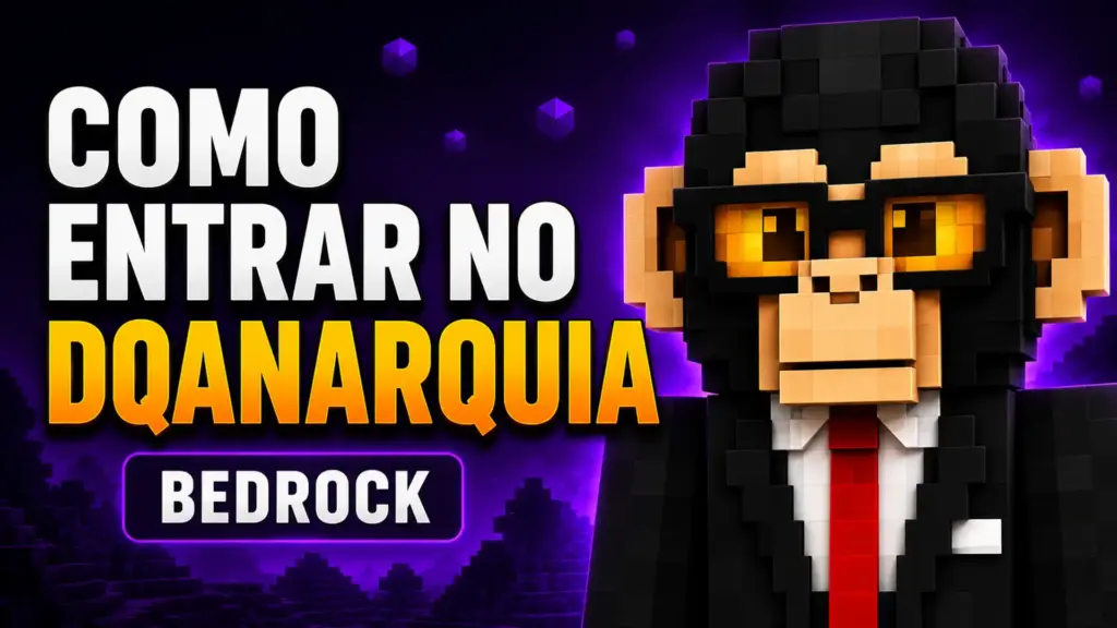 Como entrar no DQAnarquia: Servidor de Minecraft Anárquico Bedrock 5 Como entrar no DQAnarquia Servidor de Minecraft Anarquico Bedrock