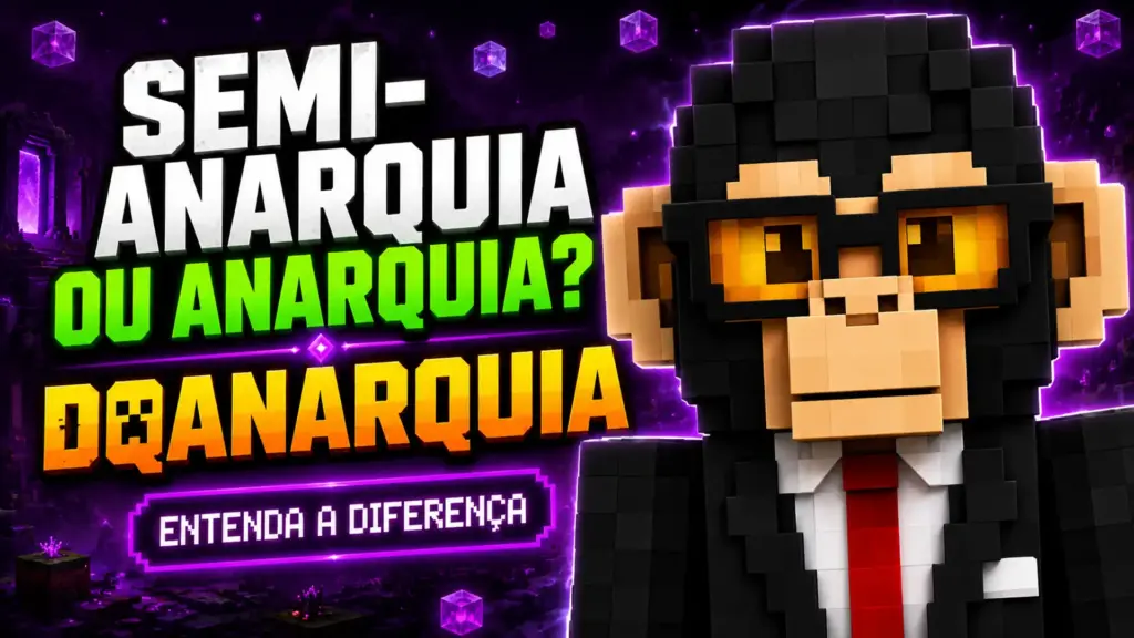 Servidor de Minecraft semi-anarquia ou anarquia: entenda a diferença 1 Servidor de Minecraft semi anarquia ou anarquia entenda a diferenca